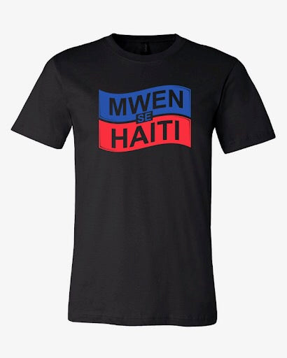 Mwen Se Haiti Black T-Shirt